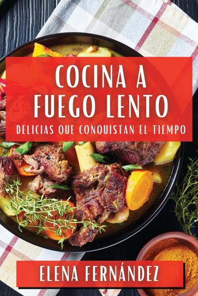 Cocina a Fuego Lento