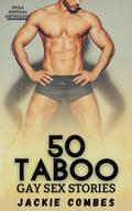 50 Taboo Gay Sex Stories