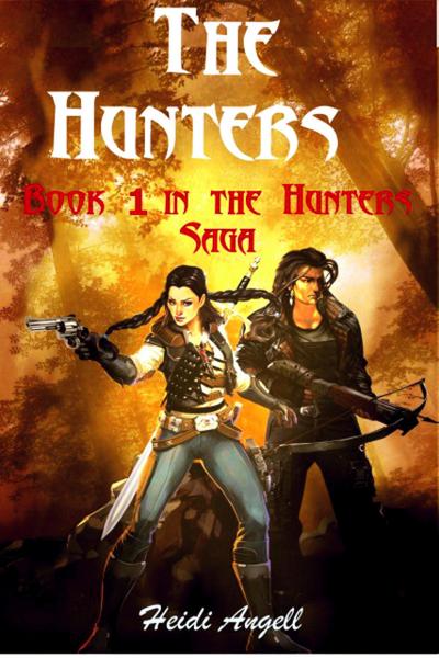 The Hunters (The Hunters Saga, #1)