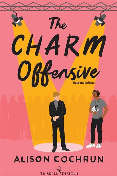 The Charm Offensive