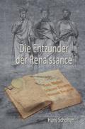 Die Entzünder der Renaissance
