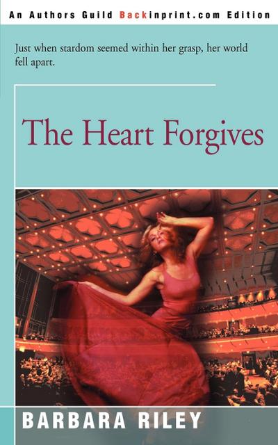 The Heart Forgives