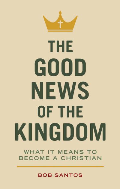 The Good News of the Kingdom