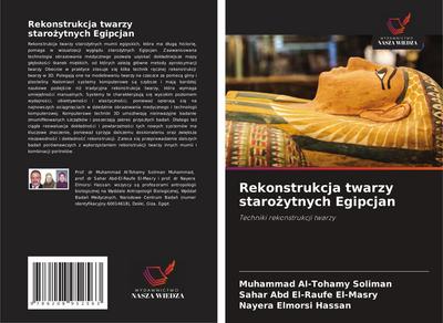 Rekonstrukcja twarzy staro¿ytnych Egipcjan