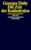 Die Zeit der Kathedralen