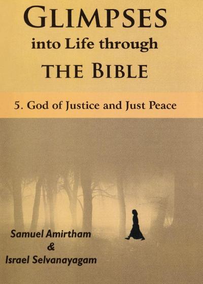 Glimpses into Life through The Bible