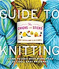 The Chicks with Sticks Guide to Knitting