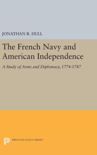 The French Navy and American Independence