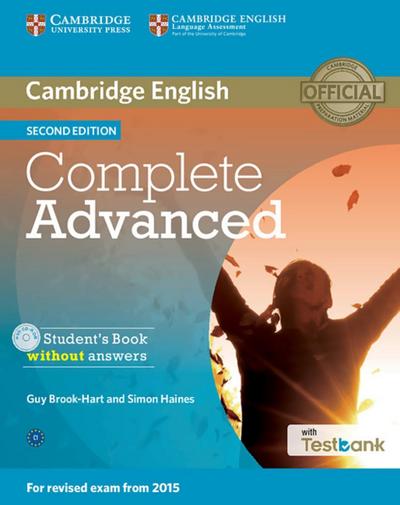 Testbank Complete Advanced Second edition: Student’s Book without answers with CD-ROM with Testbank