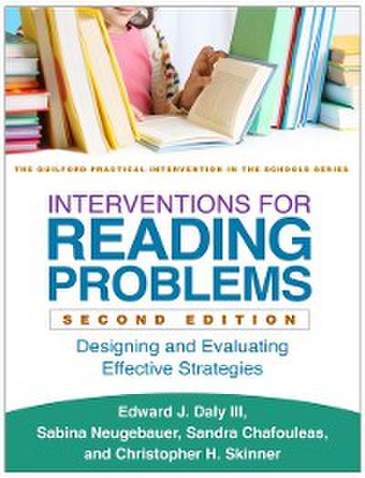 Interventions for Reading Problems, Second Edition