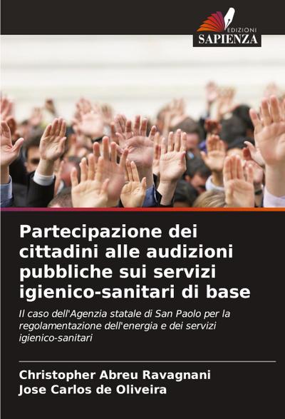 Partecipazione dei cittadini alle audizioni pubbliche sui servizi igienico-sanitari di base