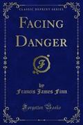 Facing Danger