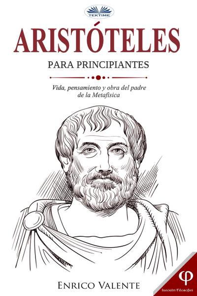 Aristóteles Para Principiantes