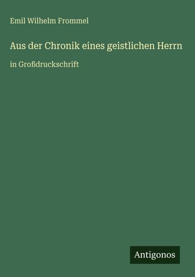 Aus der Chronik eines geistlichen Herrn