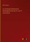Zur schleswig-holsteinischen Handelsgeschichte des 16. und 17. Jahrhunderts