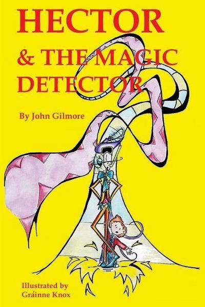 HECTOR & THE MAGIC DETECTOR