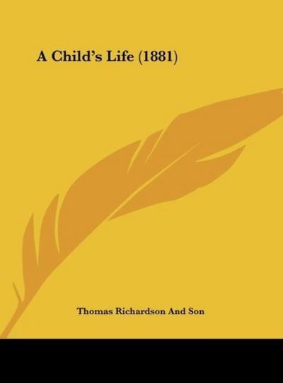A Child’s Life (1881)
