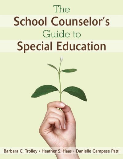The School Counselor′s Guide to Special Education