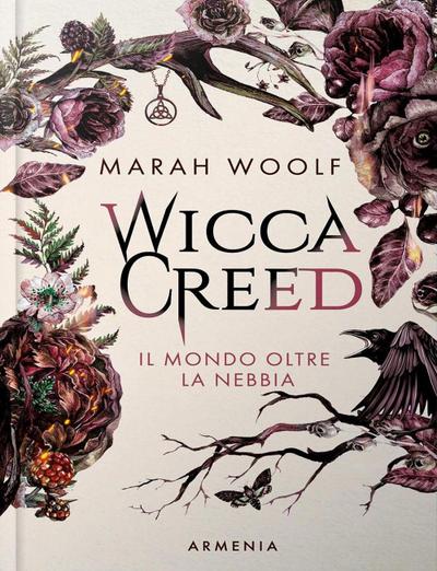 Wicca creed. Il mondo oltre la nebbia. Vol. 1