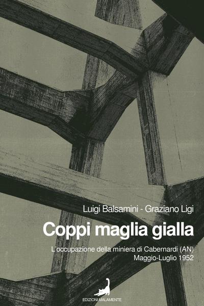 Balsamini, L: Coppi maglia gialla. L’occupazione della minie