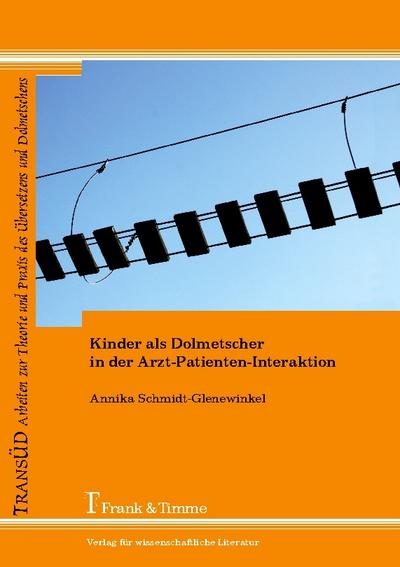 Kinder als Dolmetscher in der Arzt-Patienten-Interaktion