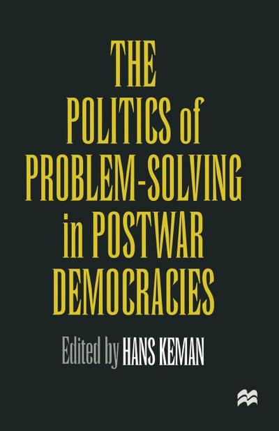 The Politics of Problem-Solving in Postwar Democracies