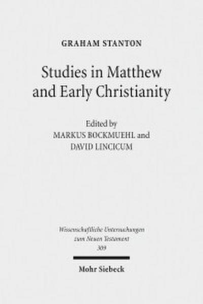 Studies in Matthew and Early Christianity