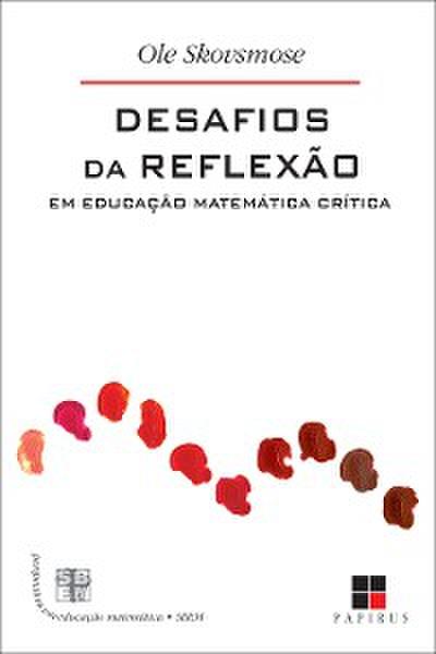 Desafios da reflexão em educação matemática crítica