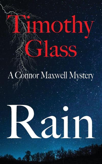 Rain, A Connor Maxwell Mystery