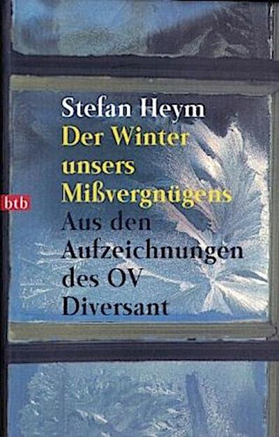 Der Winter unseres Mißvergnügens