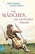 Das Mädchen, das von Freiheit träumte