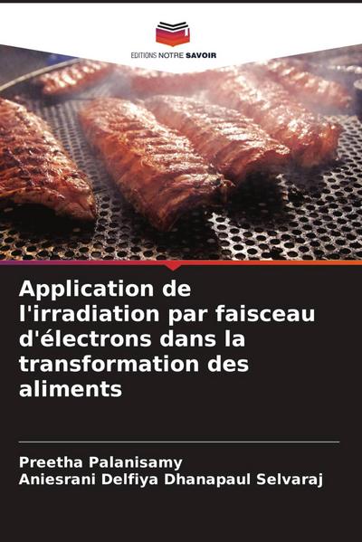 Application de l’irradiation par faisceau d’électrons dans la transformation des aliments