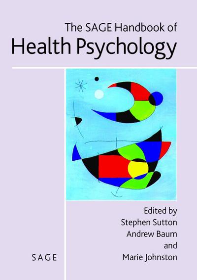 The SAGE Handbook of Health Psychology