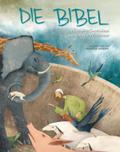 Die Bibel: Illustrierte Geschichten aus dem Alten Testament