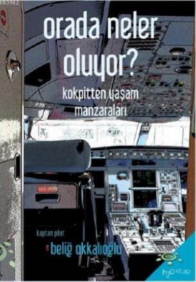 Orada Neler Oluyor