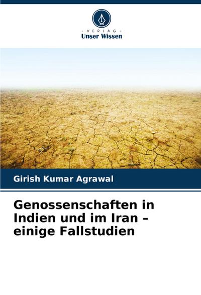Genossenschaften in Indien und im Iran - einige Fallstudien
