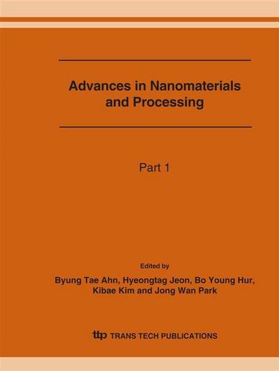 Advances in Nanomaterials and Processing