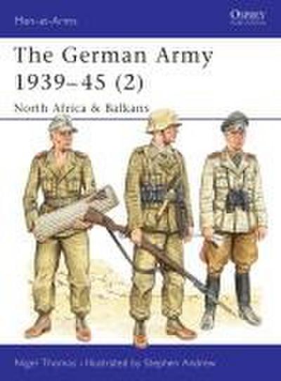 The German Army 1939-45 (2) - Nigel Thomas