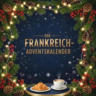Der Frankreich-Adventskalender