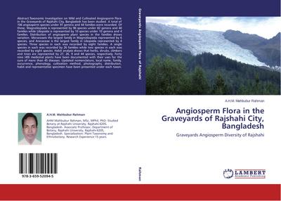Angiosperm Flora in the Graveyards of Rajshahi City, Bangladesh
