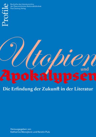 Profile Utopien und Apokalypsen