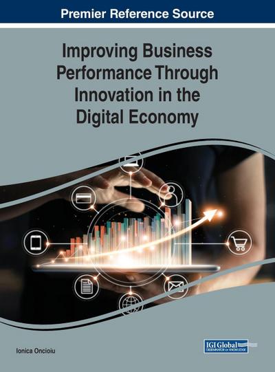 Improving Business Performance Through Innovation in the Digital Economy