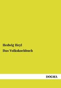 Volks-Kochbuch Hedwig Heyl Author