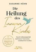 Die Heilung des Inneren Kindes