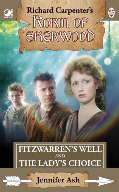 Robin of Sherwood - Fitzwarren’s Well & The Lady’s Choice