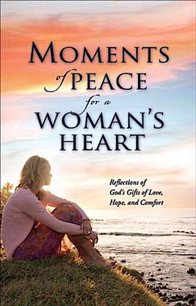 Moments of Peace for a Woman’s Heart