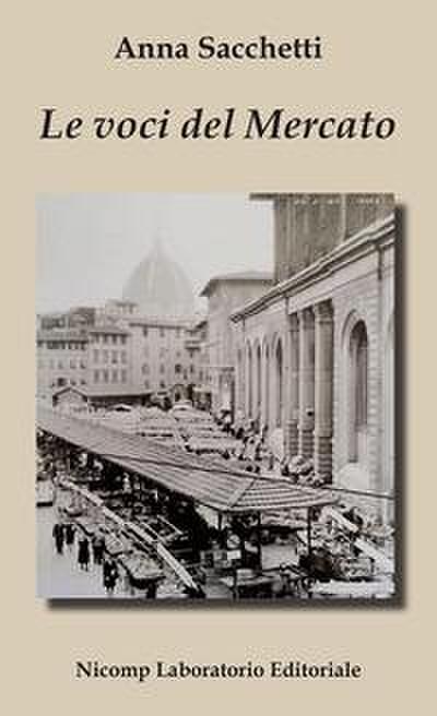 Sacchetti, A: Voci del mercato