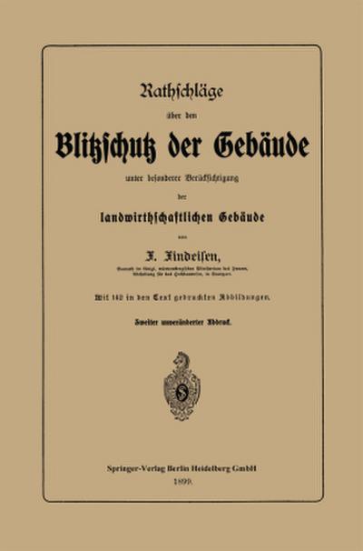 Rathschläge über den Blitzschutz der Gebäude unter besonderer Berücksichtigung der landwirthschaftlichen Gebäude