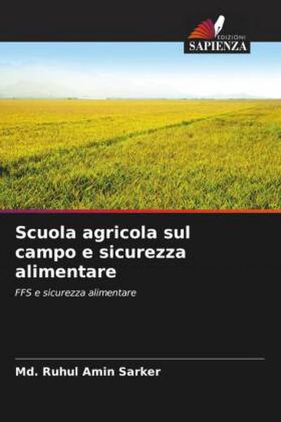 Scuola agricola sul campo e sicurezza alimentare