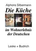 Die Küche im Wohnerlebnis der Deutschen